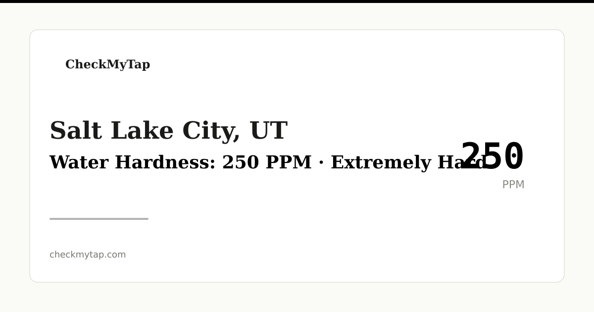 Is Salt Lake City, UT Tap Water Safe to Drink? (2026) | CheckMyTap